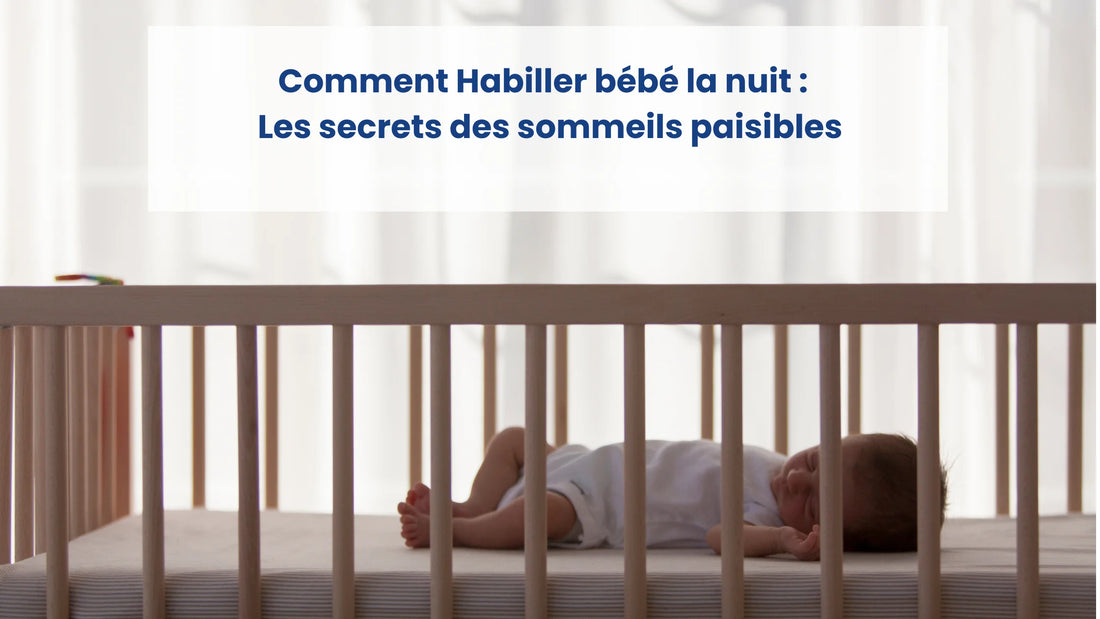 Comment habiller bébé la nuit