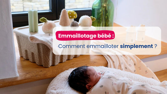 emmaillotage bébé comment emmailloter simplement