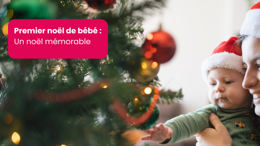 Premier Noël avec Bébé : Les clés de l’organisation d’un Noël Mémorable